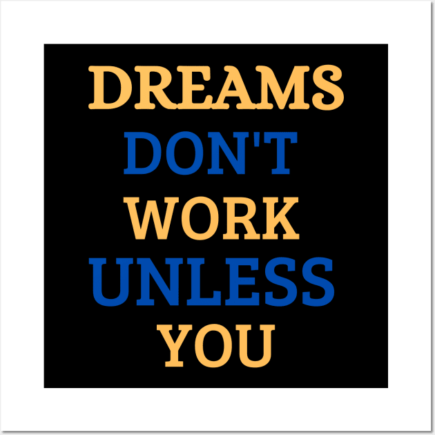 reams dont work unless you Wall Art by Roccoa